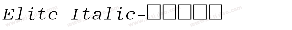 Elite Italic字体转换